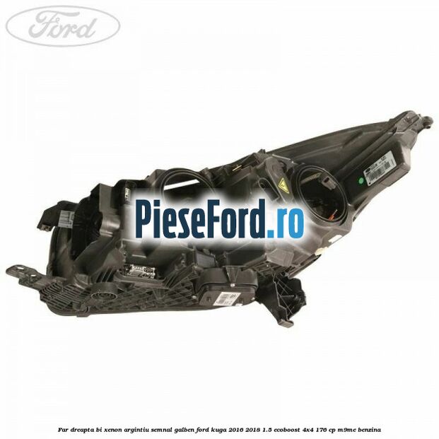 Far dreapta Bi-xenon argintiu semnal galben Ford Kuga 2016-2018 1.5 EcoBoost 4x4 176 cp M9ME benzina