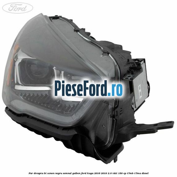 Far dreapta Bi-xenon negru semnal galben Ford Kuga 2016-2018 2.0 TDCi 150 cp Far dreapta Bi-xenon negru semnal galben Ford Kuga 2016-2018 2.0 TDCi 150 cp T7MB, T7MA diesel