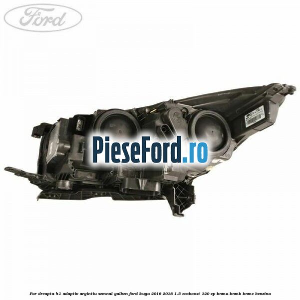 Far dreapta H1 adaptiv argintiu semnal galben Ford Kuga 2016-2018 1.5 EcoBoost 120 cp Far dreapta H1 adaptiv argintiu semnal galben Ford Kuga 2016-2018 1.5 EcoBoost 120 cp BNMA, BNMB, BNMC benzina