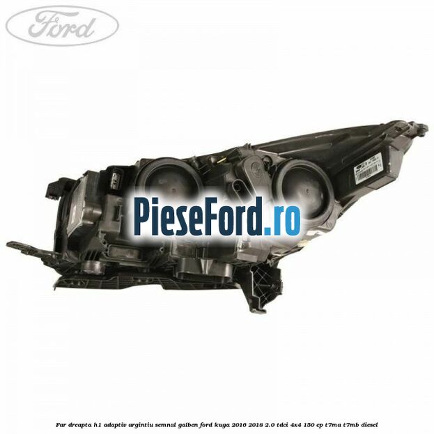 Far dreapta H1 adaptiv argintiu semnal galben Ford Kuga 2016-2018 2.0 TDCi 4x4 150 cp Far dreapta H1 adaptiv argintiu semnal galben Ford Kuga 2016-2018 2.0 TDCi 4x4 150 cp T7MA, T7MB diesel