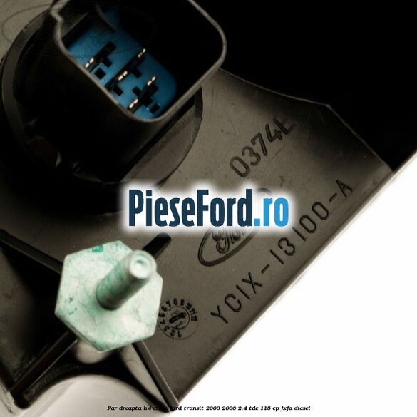 Far dreapta H4 crom Ford Transit 2000-2006 2.4 TDE 115 cp FXFA diesel