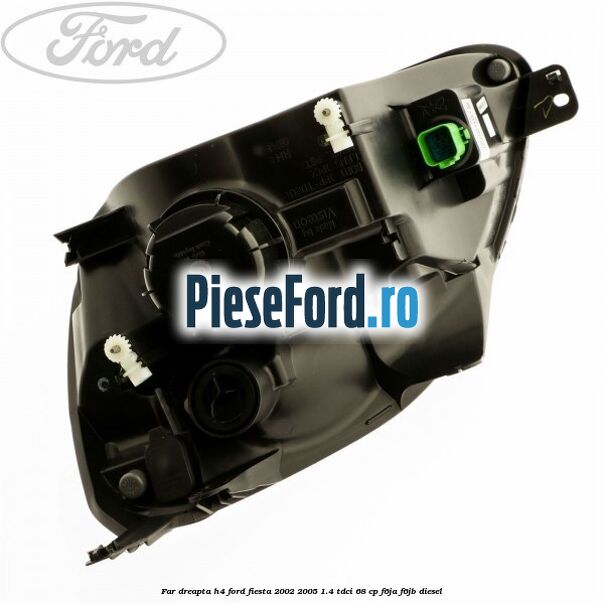 Far dreapta H4 Ford Fiesta 2002-2005 1.4 TDCi 68 cp F6JA, F6JB diesel