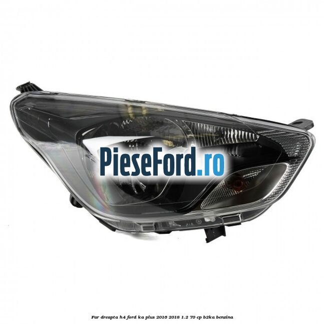 Far dreapta H4 Ford Ka plus 2016-2018 1.2 70 cp Far dreapta H4 Ford Ka plus 2016-2018 1.2 70 cp B2KA benzina
