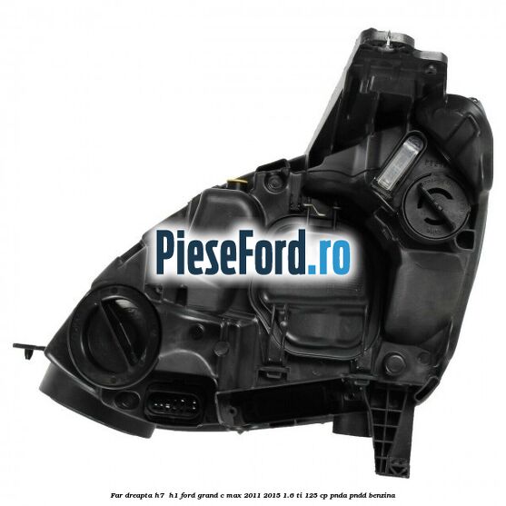 Far dreapta H7/ H1 Ford Grand C-Max 2011-2015 1.6 Ti 125 cp PNDA, PNDD benzina