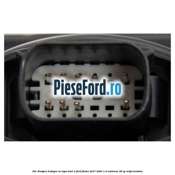 Far dreapta halogen cu lupa level 2 Ford Fiesta 2017-2023 1.0 EcoBoost 95 cp M0JA benzina