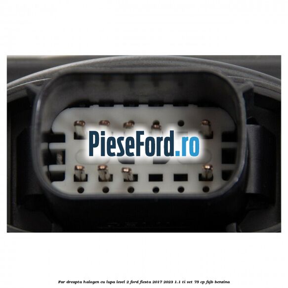 Far dreapta halogen cu lupa level 2 Ford Fiesta 2017-2023 1.1 Ti-VCT 75 cp FSJB benzina