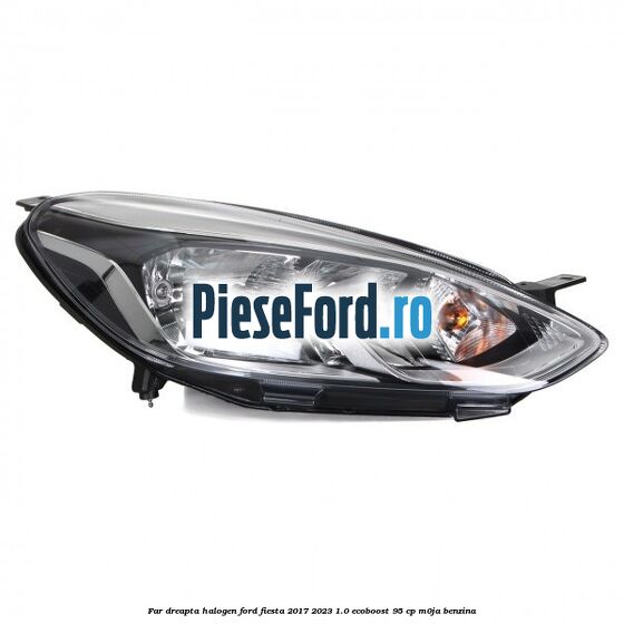 Far dreapta halogen Ford Fiesta 2017-2023 1.0 EcoBoost 95 cp M0JA benzina