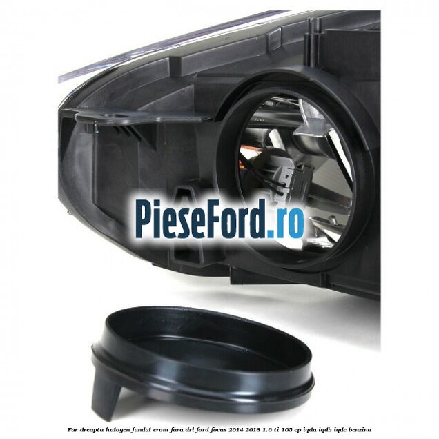 Far dreapta halogen, fundal crom fara DRL Ford Focus 2014-2018 1.6 Ti 105 cp Far dreapta halogen, fundal crom fara DRL Ford Focus 2014-2018 1.6 Ti 105 cp IQDA, IQDB, IQDC benzina