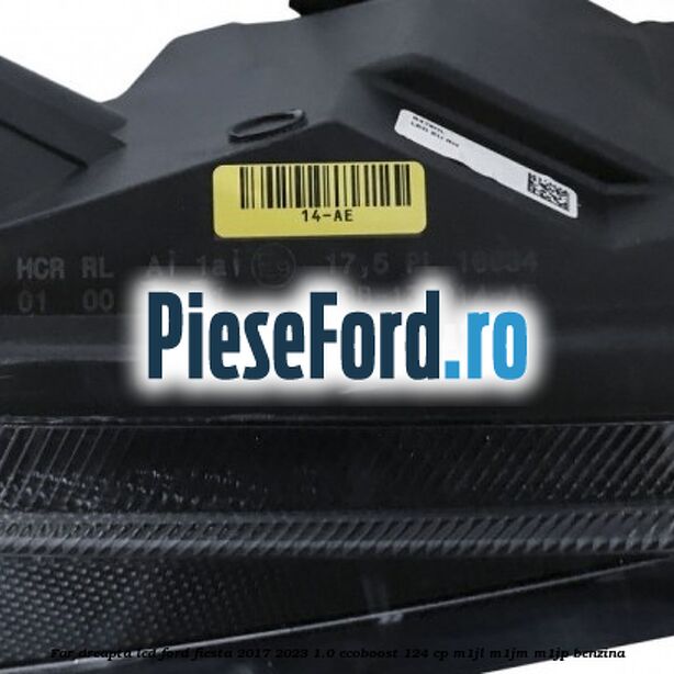 Far dreapta LED Ford Fiesta 2017-2023 1.0 EcoBoost 124 cp M1JL, M1JM, M1JP benzina
