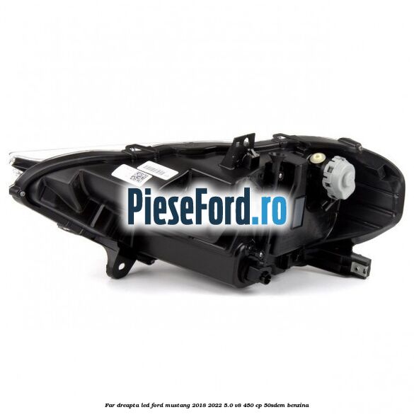 Far dreapta LED Ford Mustang 2018-2022 5.0 V8 450 cp 50SDEM benzina