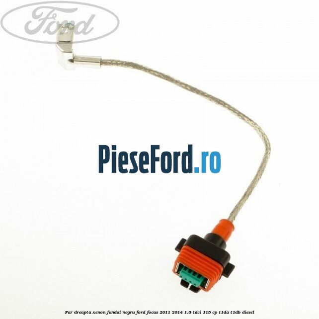 Far dreapta xenon fundal negru Ford Focus 2011-2014 1.6 TDCi 115 cp T1DA, T1DB diesel