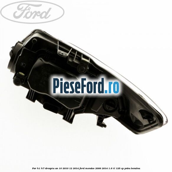 Far H1/H7 dreapta an 10/2010-12/2014 Ford Mondeo 2008-2014 1.6 Ti 125 cp Far H1/H7 dreapta an 10/2010-12/2014 Ford Mondeo 2008-2014 1.6 Ti 125 cp PNBA benzina