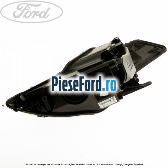 Far H1/H7 stanga an 10/2010-12/2014 Ford Mondeo 2008-2014 1.6 EcoBoost 160 cp Far H1/H7 stanga an 10/2010-12/2014 Ford Mondeo 2008-2014 1.6 EcoBoost 160 cp JTBA, JTBB benzina