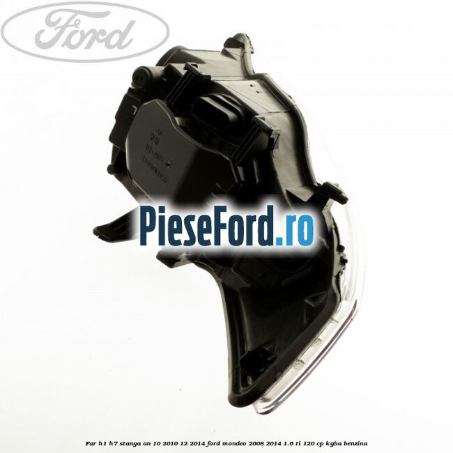 Far H1/H7 stanga an 10/2010-12/2014 Ford Mondeo 2008-2014 1.6 Ti 120 cp Far H1/H7 stanga an 10/2010-12/2014 Ford Mondeo 2008-2014 1.6 Ti 120 cp KGBA benzina