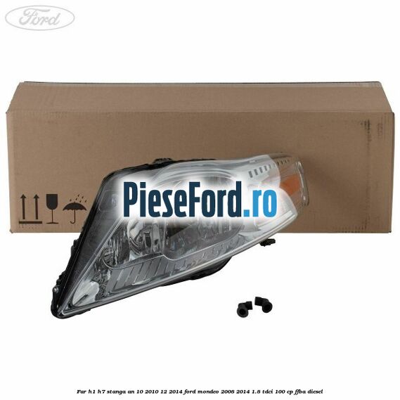 Far H1/H7 stanga an 10/2010-12/2014 Ford Mondeo 2008-2014 1.8 TDCi 100 cp FFBA diesel