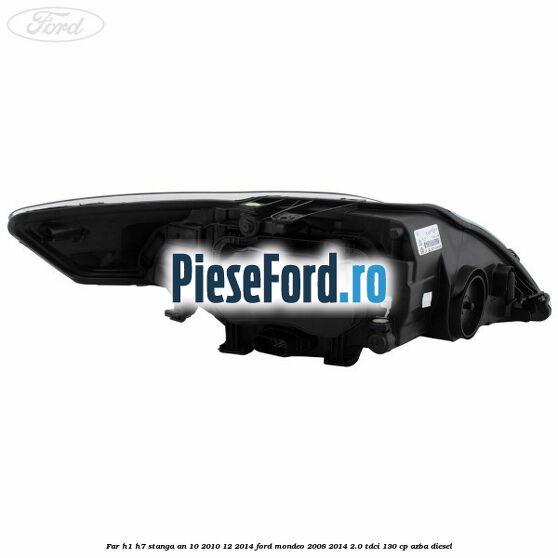 Far H1/H7 stanga an 10/2010-12/2014 Ford Mondeo 2008-2014 2.0 TDCi 130 cp AZBA diesel