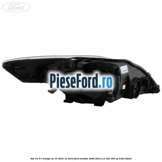 Far H1/H7 stanga an 10/2010-12/2014 Ford Mondeo 2008-2014 2.2 TDCi 200 cp Far H1/H7 stanga an 10/2010-12/2014 Ford Mondeo 2008-2014 2.2 TDCi 200 cp KNBA diesel