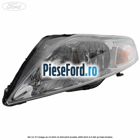 Far H1/H7 stanga an 10/2010-12/2014 Ford Mondeo 2008-2014 2.5 220 cp Far H1/H7 stanga an 10/2010-12/2014 Ford Mondeo 2008-2014 2.5 220 cp HUBA benzina