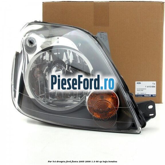 Far H4 dreapta Ford Fiesta 2005-2008 1.3 60 cp BAJA benzina