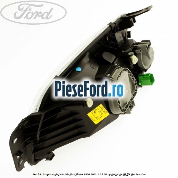 Far H4 dreapta reglaj electric Ford Fiesta 1996-2001 1.3 i 50 cp JJA, JJC, JJE, JJJ, JJK, JJM benzina