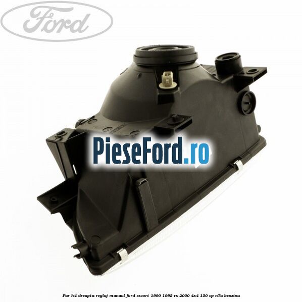 Far H4 dreapta reglaj manual Ford Escort 1990-1995 RS 2000 4x4 150 cp N7A benzina