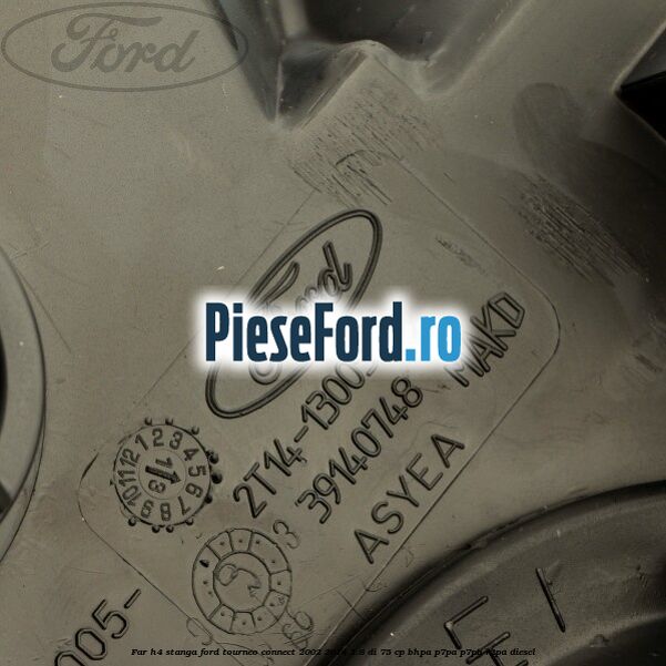 Far H4 stanga Ford Tourneo Connect 2002-2014 1.8 Di 75 cp BHPA, P7PA, P7PB, R2PA diesel