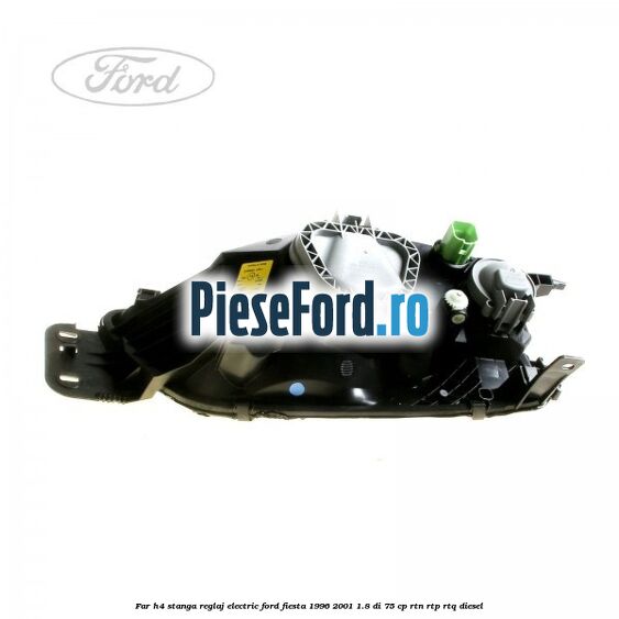 Far H4 stanga reglaj electric Ford Fiesta 1996-2001 1.8 DI 75 cp RTN, RTP, RTQ diesel