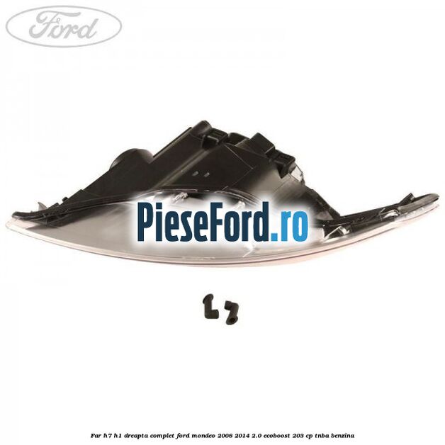 Far H7/H1 dreapta complet Ford Mondeo 2008-2014 2.0 EcoBoost 203 cp TNBA benzina