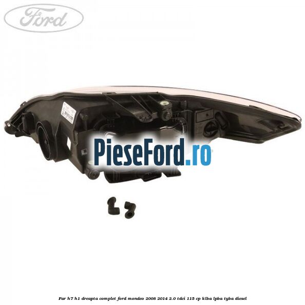 Far H7/H1 dreapta complet Ford Mondeo 2008-2014 2.0 TDCi 115 cp KLBA, LPBA, TYBA diesel