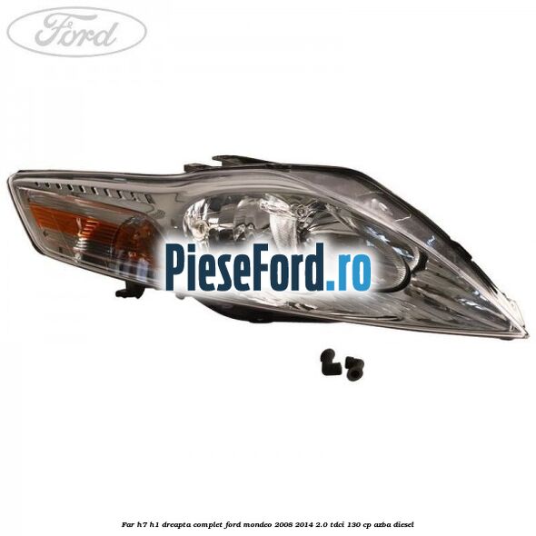 Far H7/H1 dreapta complet Ford Mondeo 2008-2014 2.0 TDCi 130 cp AZBA diesel