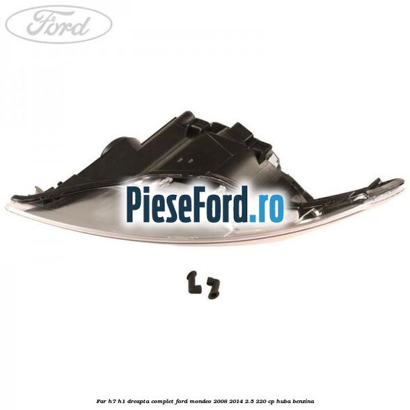Far H7/H1 dreapta complet Ford Mondeo 2008-2014 2.5 220 cp Far H7/H1 dreapta complet Ford Mondeo 2008-2014 2.5 220 cp HUBA benzina
