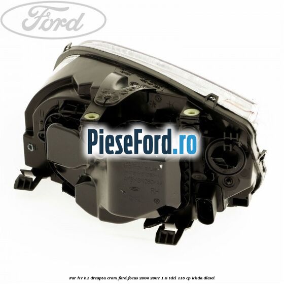 Far H7/H1 dreapta crom Ford Focus 2004-2007 1.8 TDCi 115 cp Far H7/H1 dreapta crom Ford Focus 2004-2007 1.8 TDCi 115 cp KKDA diesel