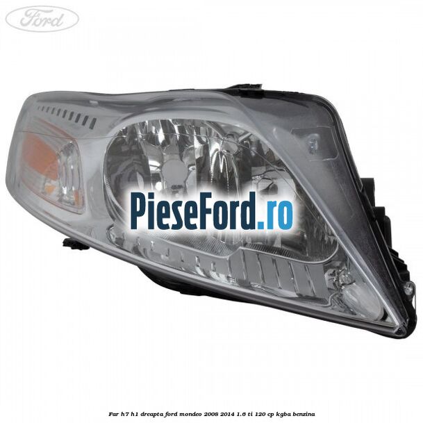 Far H7/H1 dreapta Ford Mondeo 2008-2014 1.6 Ti 120 cp Far H7/H1 dreapta Ford Mondeo 2008-2014 1.6 Ti 120 cp KGBA benzina