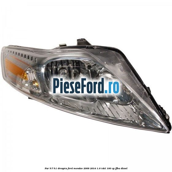 Far H7/H1 dreapta Ford Mondeo 2008-2014 1.8 TDCi 100 cp FFBA diesel