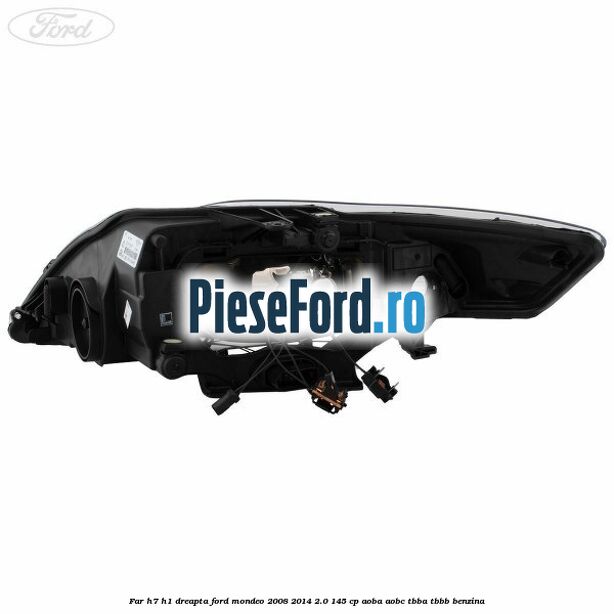 Far H7/H1 dreapta Ford Mondeo 2008-2014 2.0 145 cp Far H7/H1 dreapta Ford Mondeo 2008-2014 2.0 145 cp AOBA, AOBC, TBBA, TBBB benzina
