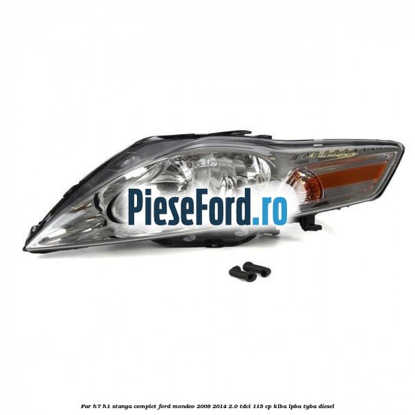 Far H7/H1 stanga complet Ford Mondeo 2008-2014 2.0 TDCi 115 cp KLBA, LPBA, TYBA diesel