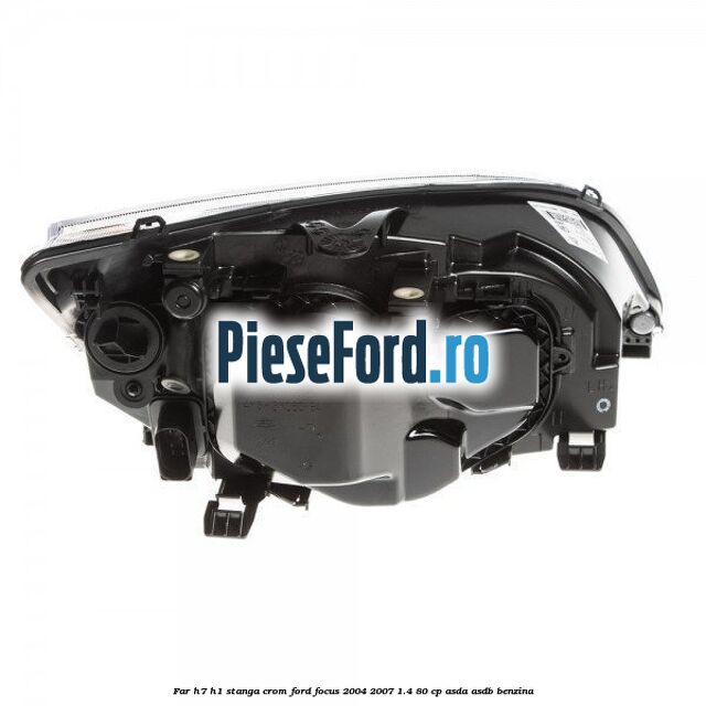 Far H7/H1 stanga crom Ford Focus 2004-2007 1.4 80 cp Far H7/H1 stanga crom Ford Focus 2004-2007 1.4 80 cp ASDA, ASDB benzina