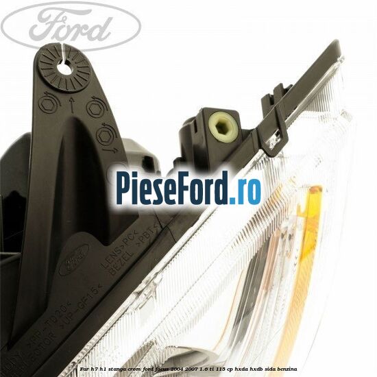 Far H7/H1 stanga crom Ford Focus 2004-2007 1.6 Ti 115 cp HXDA, HXDB, SIDA benzina