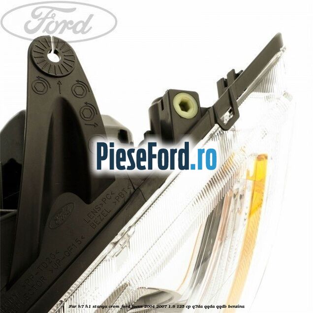 Far H7/H1 stanga crom Ford Focus 2004-2007 1.8 125 cp Far H7/H1 stanga crom Ford Focus 2004-2007 1.8 125 cp Q7DA, QQDA, QQDB benzina