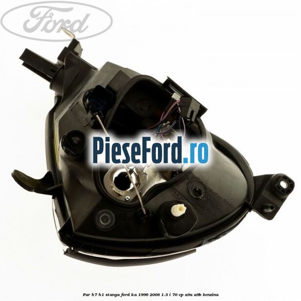 Far H7/H1 stanga Ford Ka 1996-2008 1.3 i 70 cp Far H7/H1 stanga Ford Ka 1996-2008 1.3 i 70 cp A9A, A9B benzina