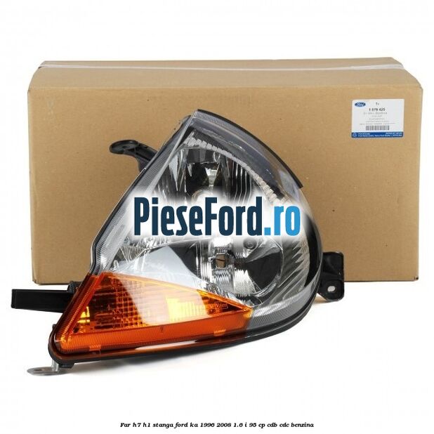 Far H7/H1 stanga Ford Ka 1996-2008 1.6 i 95 cp CDB, CDC benzina