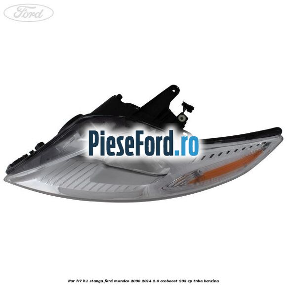 Far H7/H1 stanga Ford Mondeo 2008-2014 2.0 EcoBoost 203 cp TNBA benzina