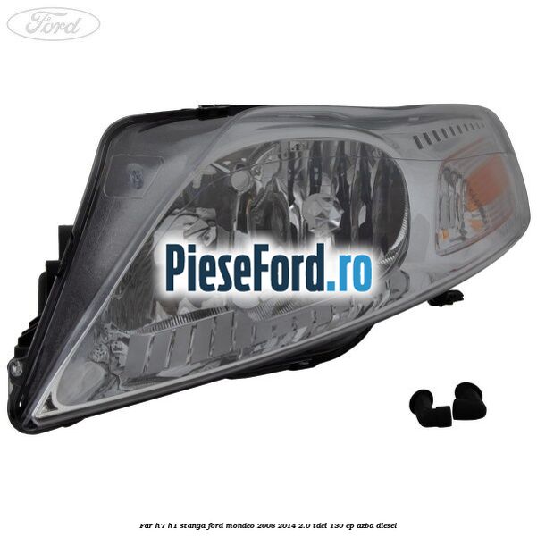 Far H7/H1 stanga Ford Mondeo 2008-2014 2.0 TDCi 130 cp AZBA diesel