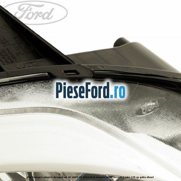 Far halogen adaptiv dreapta an 02/2007-09/2010 Ford Mondeo 2008-2014 2.2 TDCi 175 cp Q4BA diesel