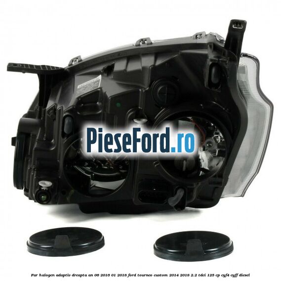 Far halogen adaptiv dreapta an 06/2016-01/2018 Ford Tourneo Custom 2014-2018 2.2 TDCi 125 cp CYF4, CYFF diesel