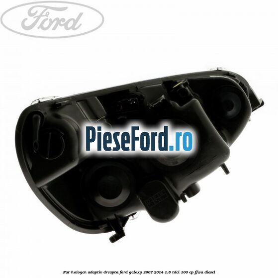 Far halogen adaptiv dreapta Ford Galaxy 2007-2014 1.8 TDCi 100 cp Far halogen adaptiv dreapta Ford Galaxy 2007-2014 1.8 TDCi 100 cp FFWA diesel