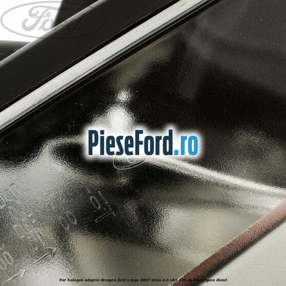 Far halogen adaptiv dreapta Ford S-Max 2007-2014 2.0 TDCi 115 cp KLWA, TYWA diesel