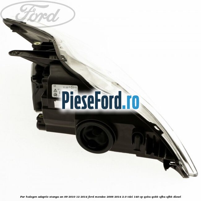 Far halogen adaptiv stanga an 09/2010-12/2014 Ford Mondeo 2008-2014 2.0 TDCi 140 cp QXBA, QXBB, UFBA, UFBB diesel
