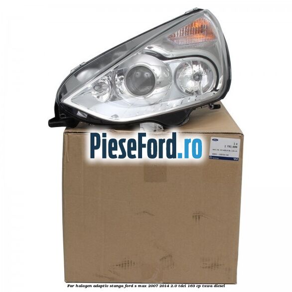 Far halogen adaptiv stanga Ford S-Max 2007-2014 2.0 TDCi 163 cp Far halogen adaptiv stanga Ford S-Max 2007-2014 2.0 TDCi 163 cp TXWA diesel