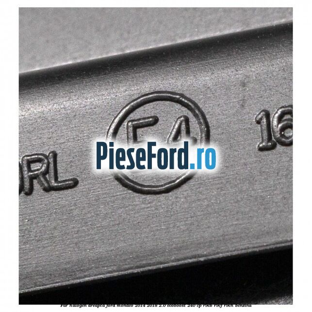 Far halogen dreapta Ford Mondeo 2014-2018 2.0 EcoBoost 240 cp Far halogen dreapta Ford Mondeo 2014-2018 2.0 EcoBoost 240 cp R9CB, R9CF, R9CH benzina